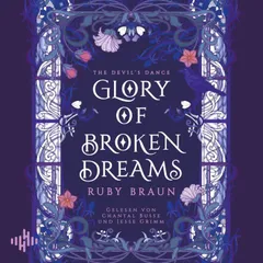 Glory Of Broken Dreams  (Devil's Glory 1)