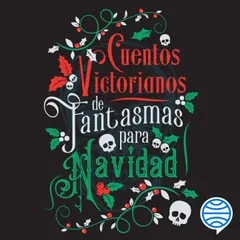 Cuentos victorianos de fantasmas para Navidad