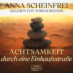 Achtsamkeitswege durch eine Einkaufsstraße