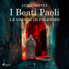 I Beati Paoli I. Le ombre di Palermo