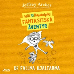 Will och Randolphs fantastiska äventyr – De fallna hjältarna