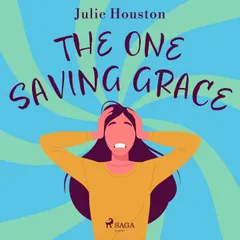The One Saving Grace