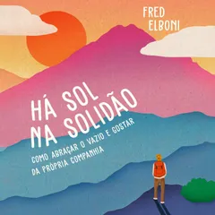 Há sol na solidão