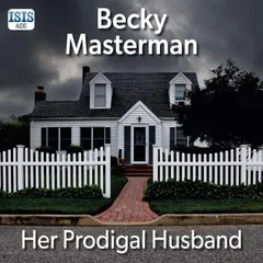 Her Prodigal Husband