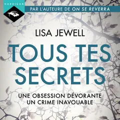 Tous tes secrets