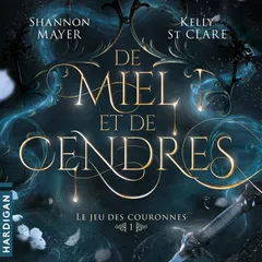 De miel et de cendres