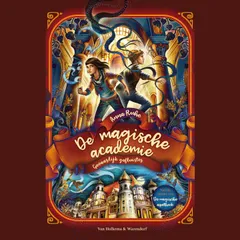 De magische academie - Gevaarlijk gefluister