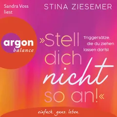 "Stell dich nicht so an!"