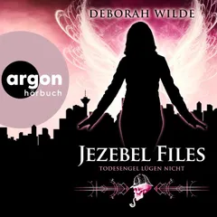 Jezebel Files - Todesengel lügen nicht