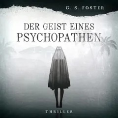 Penny Archer, Band 1: Der Geist eines Psychopathen