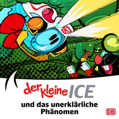 Der kleine ICE und das unerklärliche Phänomen - Episode 7
