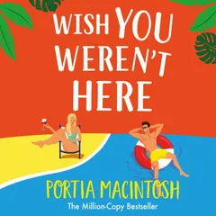 Wish You Weren't Here