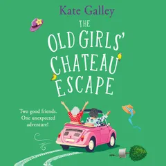 The Old Girls' Chateau Escape