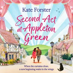 Second Act at Appleton Green