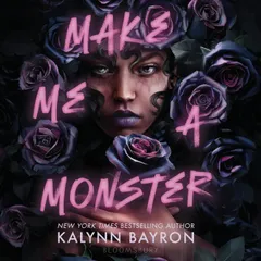 Make Me a Monster