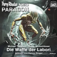 Perry Rhodan Neo 347: Die Waffe der Labori