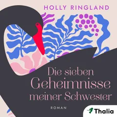Die sieben Geheimnisse meiner Schwester