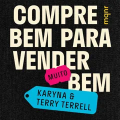 Compre bem para vender [muito] bem