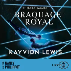 Thieves' Gambit : Braquage royal - Tome 2