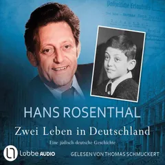 Zwei Leben in Deutschland - Eine jüdisch-deutsche Geschichte