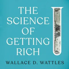 The Science of Getting Rich