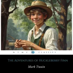 The Adventures of Huckleberry Finn