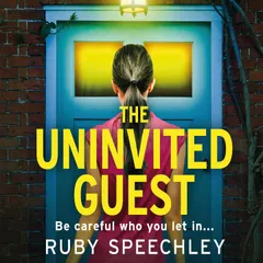 The Uninvited Guest