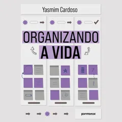 Organizando a vida