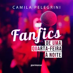 Fanfics de uma quarta-feira à noite