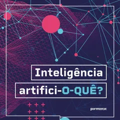 Inteligência artifici-o-quê?