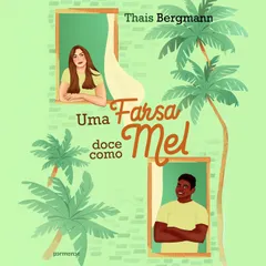 Uma farsa doce como mel