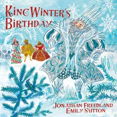 King Winter's Birthday