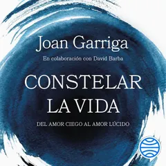Constelar la vida