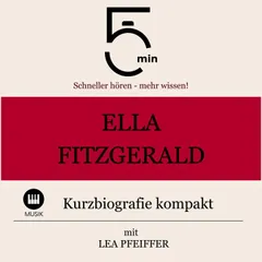 Ella Fitzgerald: Kurzbiografie kompakt