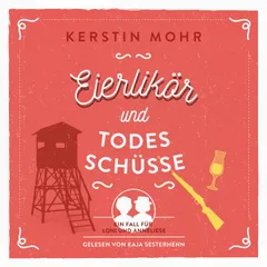 Eierlikör und Todesschüsse