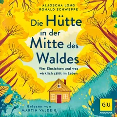 Die Hütte in der Mitte des Waldes