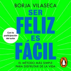 Ser feliz es fácil