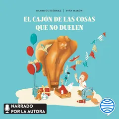 El cajón de las cosas que no duelen