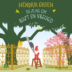 De slag om Rust en Vreugd