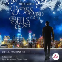 Boss and Bells: Ein CEO zu Weihnachten