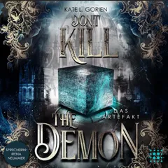 Don't Kill the Demon: Das Artefakt