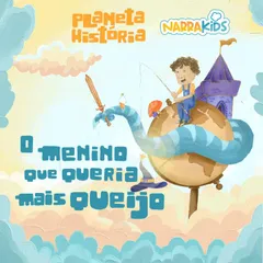 O Menino que Queria Mais Queijo