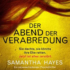 Der Abend der Verabredung