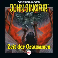 Folge 181: Zeit der Grausamen. Teil 1 von 2