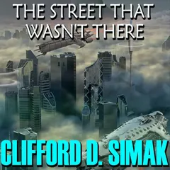 The Street That Wasn't There