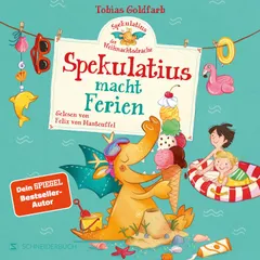 Spekulatius, der Weihnachtsdrache. Spekulatius macht Ferien