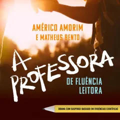 A Professora de Fluência Leitora