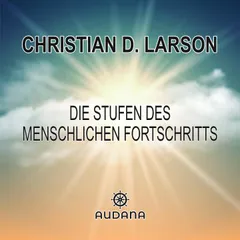 Die Stufen des menschlichen Fortschritts