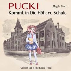 Pucki kommt in die höhere Schule