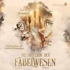 Die Hüterin der Fabelwesen